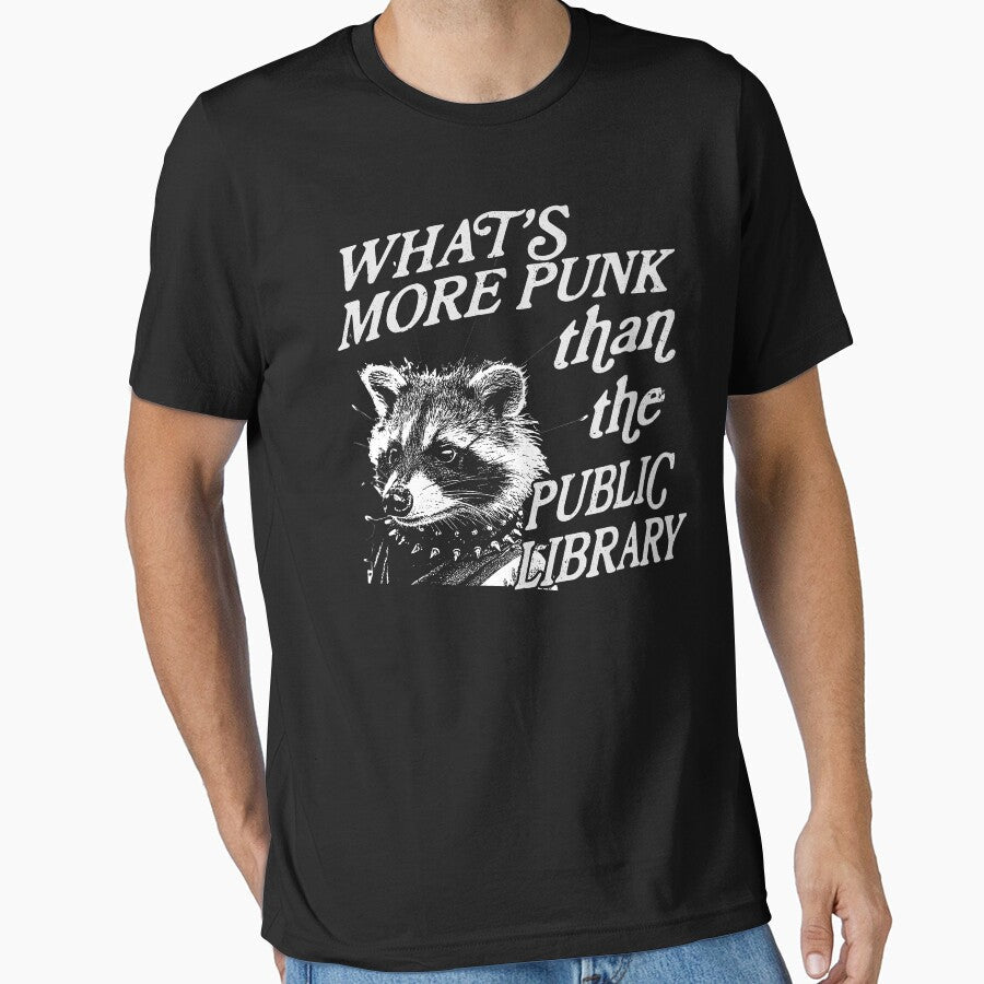 Whats more punk than the public library, Support Public Libraries shirt, vintage funny raccoon meme shirt, feral raccoon by samidsou - T-Shirt, Sweatshirt, Hoodie