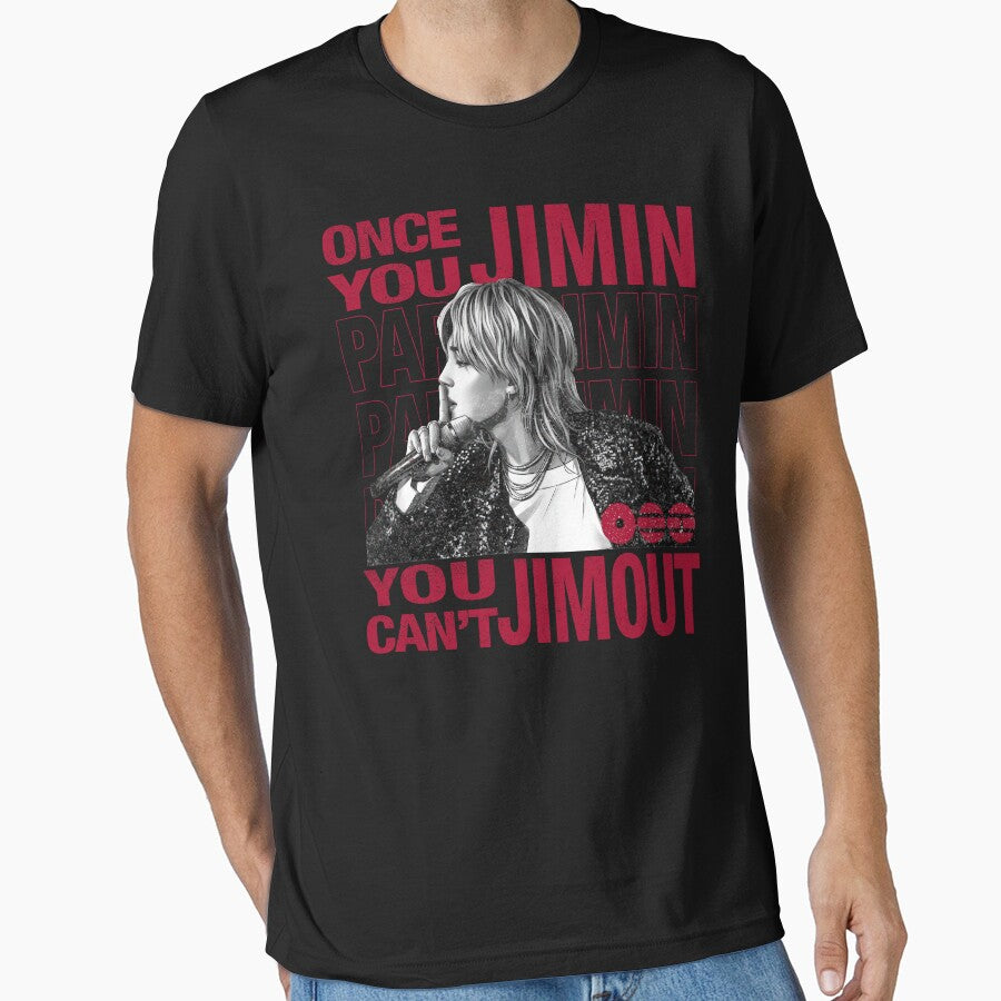 Once You Jimin by MaidenIRK Unisex T-shirt, Sweatshirt, Hoodie, Long Sleeve Tee - T-Shirt, Sweatshirt, Hoodie