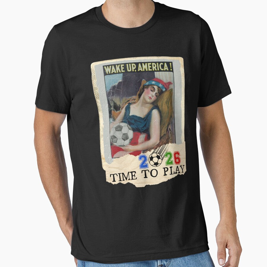 Wake Up America Soccer Vintage Propaganda Art 2026 by area248 Unisex T-shirt, Sweatshirt, Hoodie, Long Sleeve Tee - T-Shirt, Sweatshirt, Hoodie