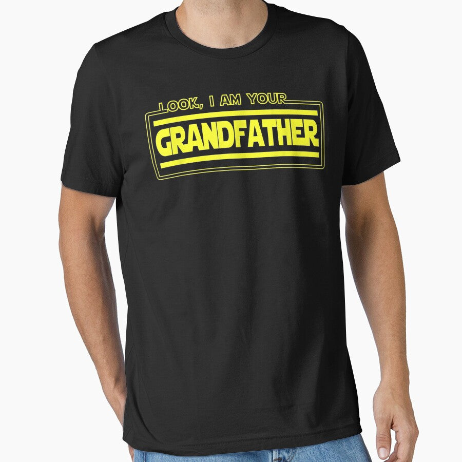 Look, I Am Your Grandfather Parody Grandpa Novelty by DanteShop Unisex T-shirt, Sweatshirt, Hoodie, Long Sleeve Tee - T-Shirt, Sweatshirt, Hoodie