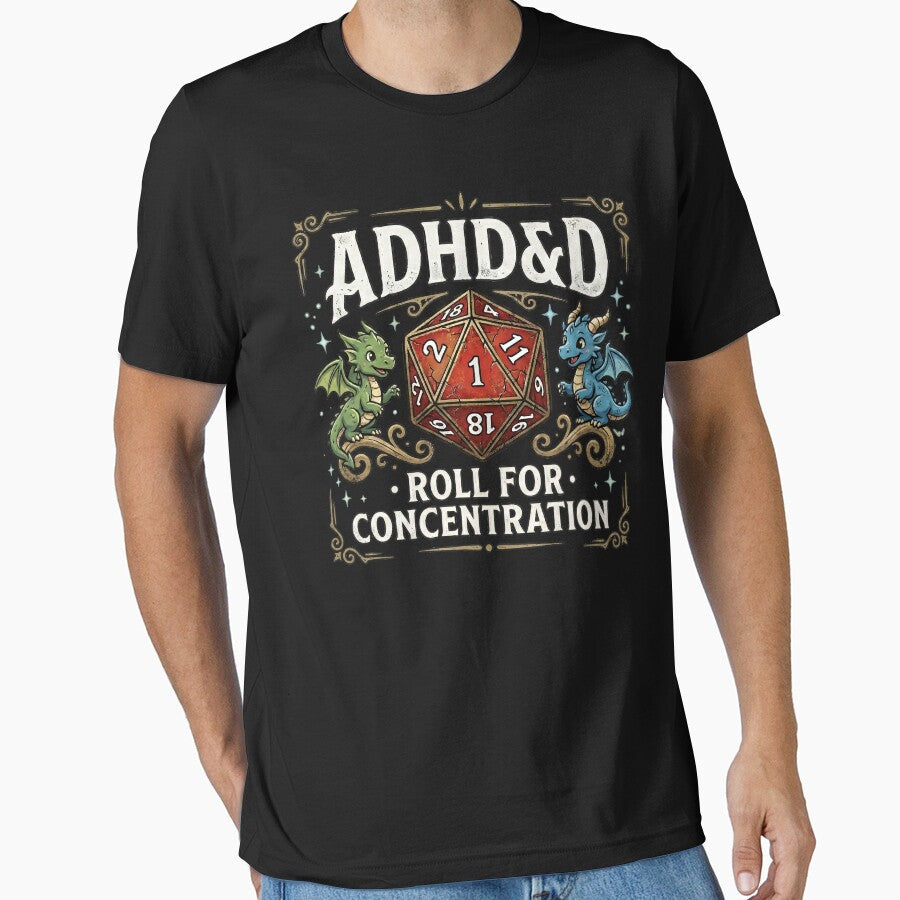 ADHD And D Roll For Concentration by JODYSMORGAN Unisex T-shirt, Sweatshirt, Hoodie, Long Sleeve Tee - T-Shirt, Sweatshirt, Hoodie