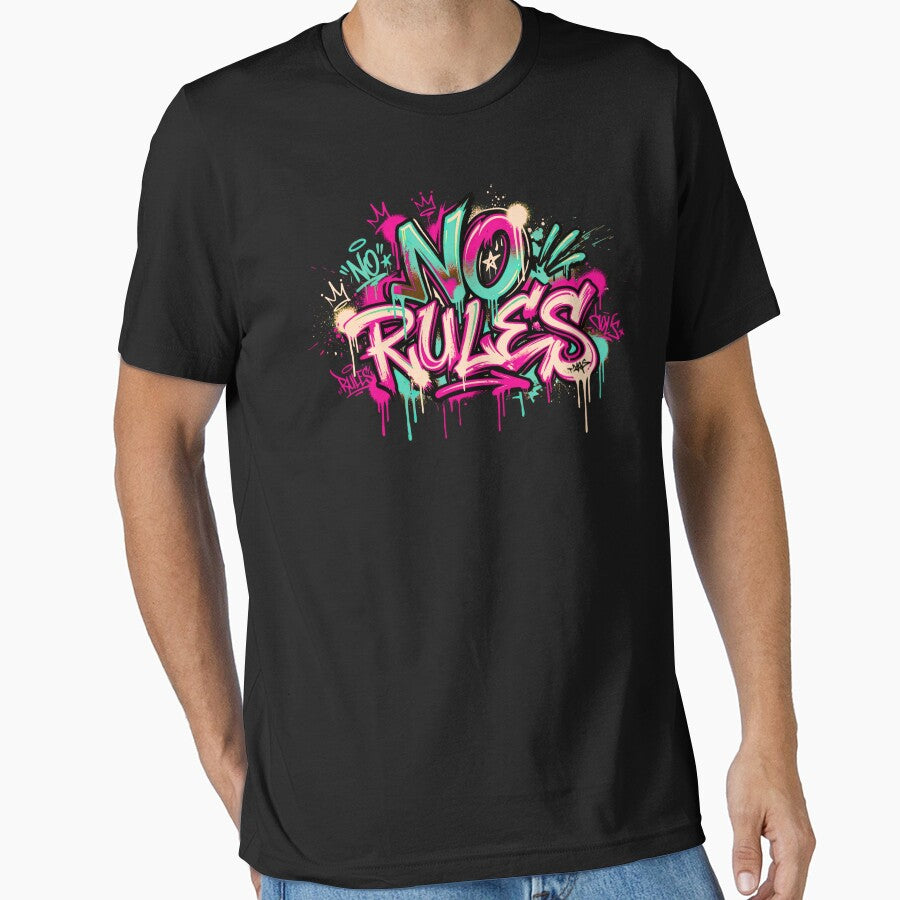 No Rules - Graffiti Quote Street Art by typoinspired Unisex T-shirt, Sweatshirt, Hoodie, Long Sleeve Tee - T-Shirt, Sweatshirt, Hoodie