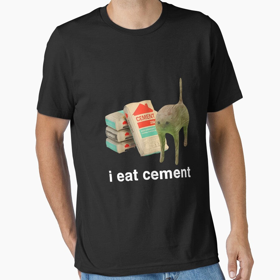 I Eat Cement Cat Funny by Unanswered Unisex T-shirt, Sweatshirt, Hoodie, Long Sleeve Tee - T-Shirt, Sweatshirt, Hoodie