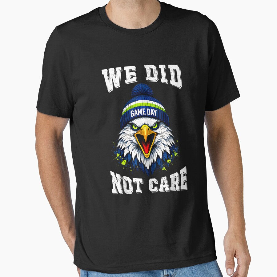 We Did Not Care Bold Coach Rant Sea Hawk Meme by tarikusa02 Unisex T-shirt, Sweatshirt, Hoodie, Long Sleeve Tee - T-Shirt, Sweatshirt, Hoodie