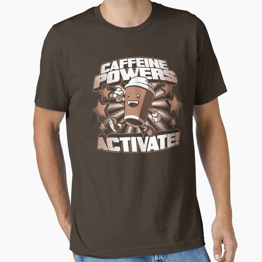 Caffeine Powers... Activate! by Obvian Unisex T-shirt, Sweatshirt, Hoodie, Long Sleeve Tee - T-Shirt, Sweatshirt, Hoodie