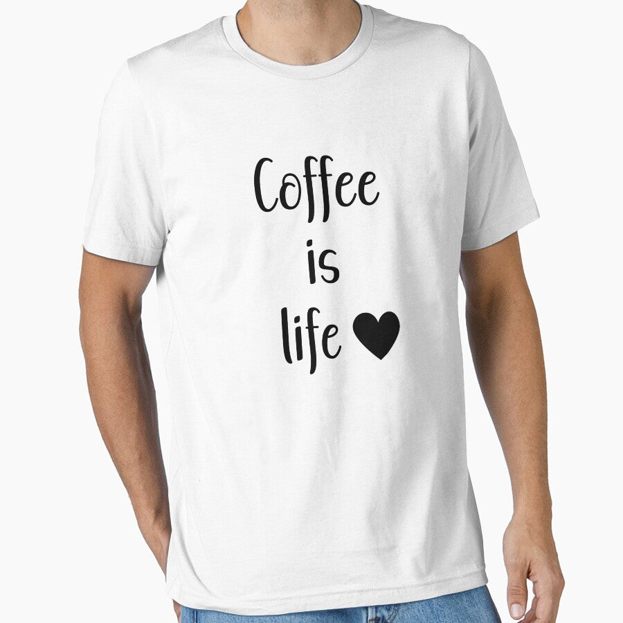 Coffee is Life : Bold Coffee Lover Quote Design by UniGift Unisex T-shirt, Sweatshirt, Hoodie, Long Sleeve Tee - T-Shirt, Sweatshirt, Hoodie