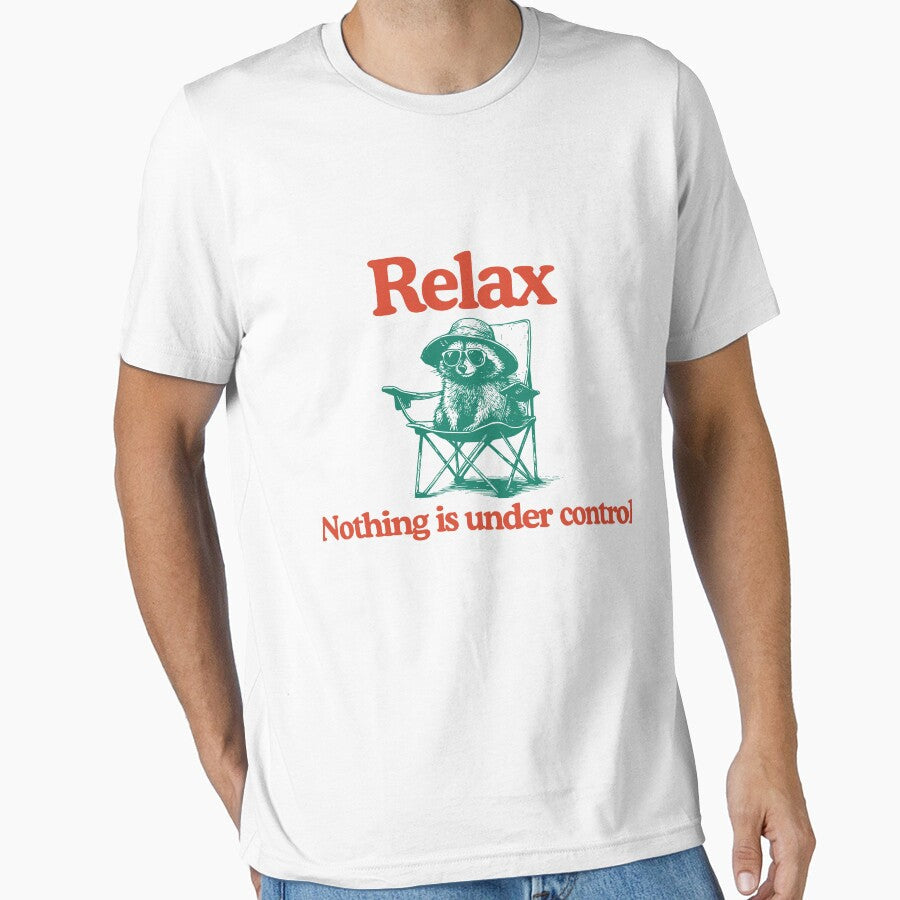 Chill Raccoon Vintage- Relax Nothing Is Under Control Trash Panda Tee, Summer Racoon by anselmnacht - T-Shirt, Sweatshirt, Hoodie