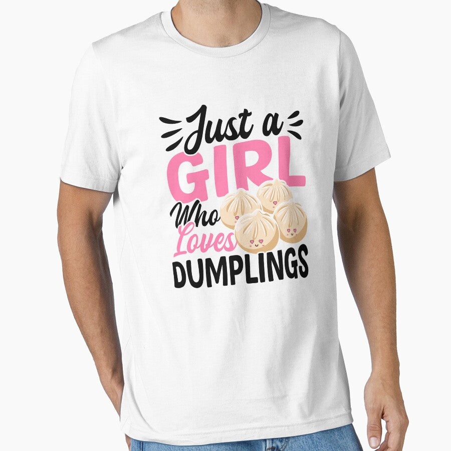 Just a Girl Who Loves Dumplings Kawaii Dumpling Design by EmeraldeaArt Unisex T-shirt, Sweatshirt, Hoodie, Long Sleeve Tee - T-Shirt, Sweatshirt, Hoodie