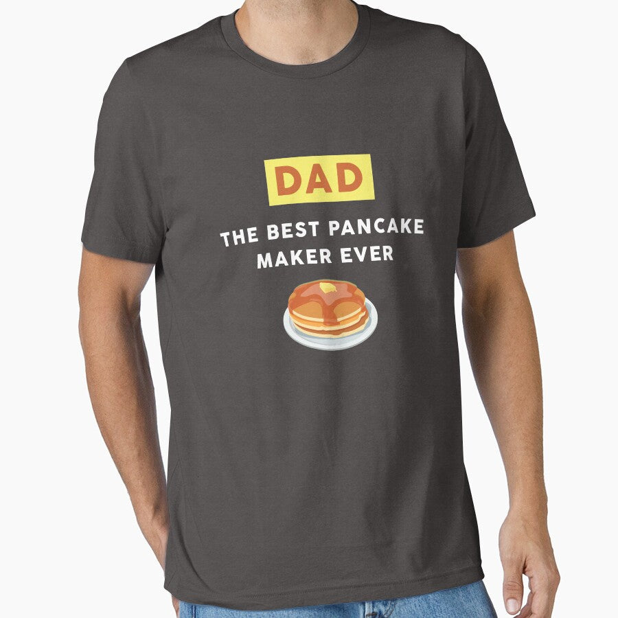 Dad The Best Pancake Maker Ever by RobbRY Unisex T-shirt, Sweatshirt, Hoodie, Long Sleeve Tee - T-Shirt, Sweatshirt, Hoodie