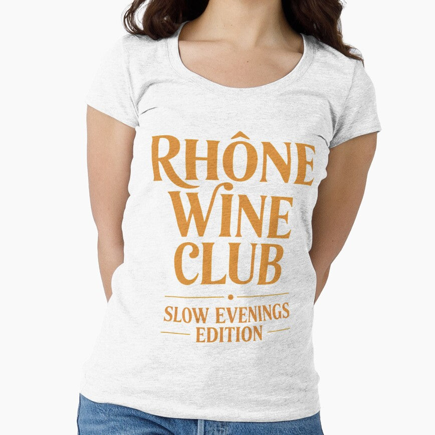 Rhne Wine Club  Slow Evenings Edition by phiawdesign9 Unisex T-shirt, Sweatshirt, Hoodie, Long Sleeve Tee - T-Shirt, Sweatshirt, Hoodie