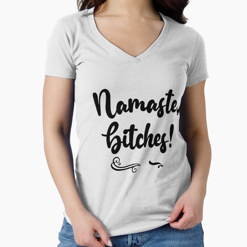 namaste bitches by ToniaKroeger Unisex T-shirt, Sweatshirt, Hoodie, Long Sleeve Tee - T-Shirt, Sweatshirt, Hoodie