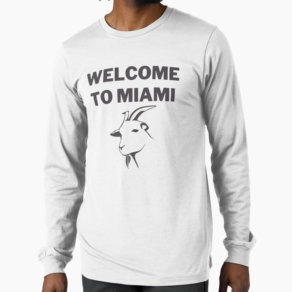 Welcome To Miami by webby04 Unisex T-shirt, Sweatshirt, Hoodie, Long Sleeve Tee - T-Shirt, Sweatshirt, Hoodie