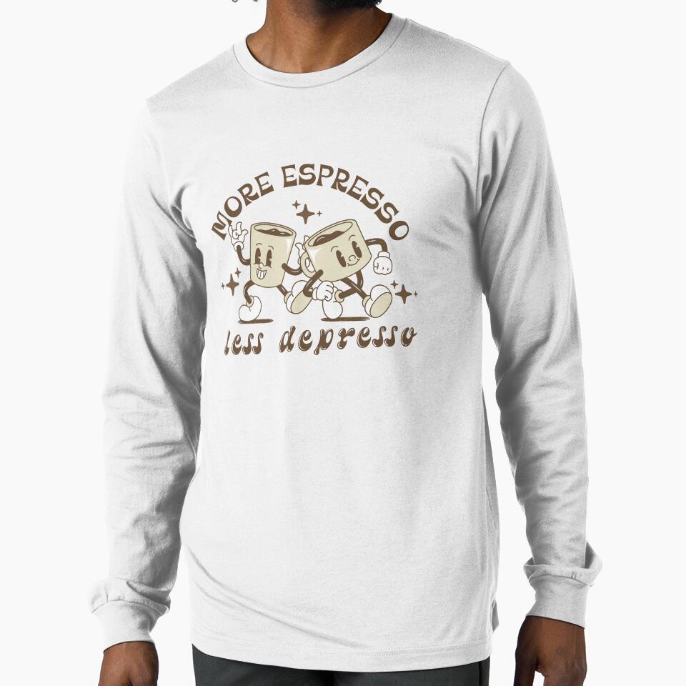 More Espresso Less Depresso Retro Coffee Lovers by onthemovedesign Unisex T-shirt, Sweatshirt, Hoodie, Long Sleeve Tee - T-Shirt, Sweatshirt, Hoodie
