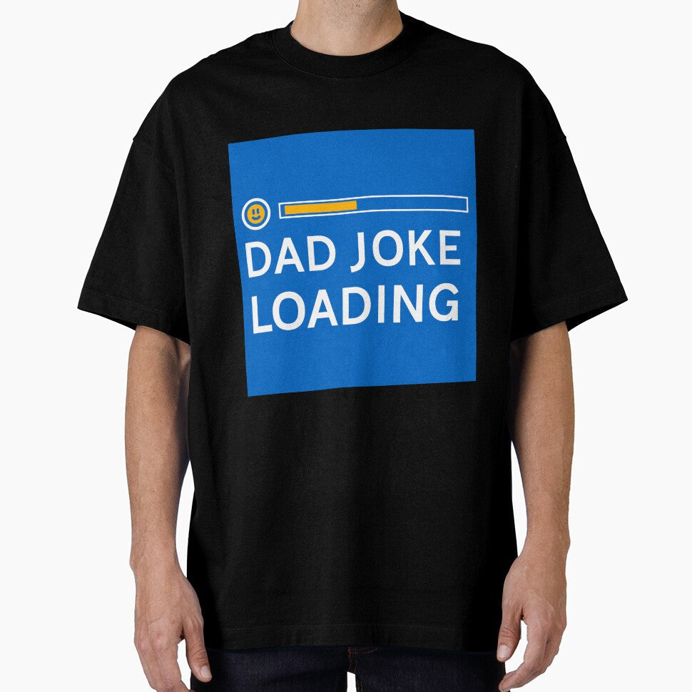 Dad Joke Loading by crazydotdesigns Unisex T-shirt, Sweatshirt, Hoodie, Long Sleeve Tee - T-Shirt, Sweatshirt, Hoodie