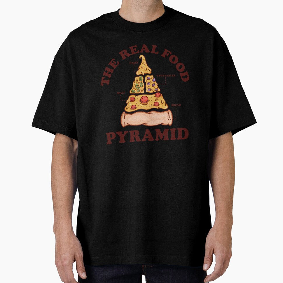 The Real Food Pyramid - Pizza Lover by Buzzworthy Threads Unisex T-shirt, Sweatshirt, Hoodie, Long Sleeve Tee - T-Shirt, Sweatshirt, Hoodie