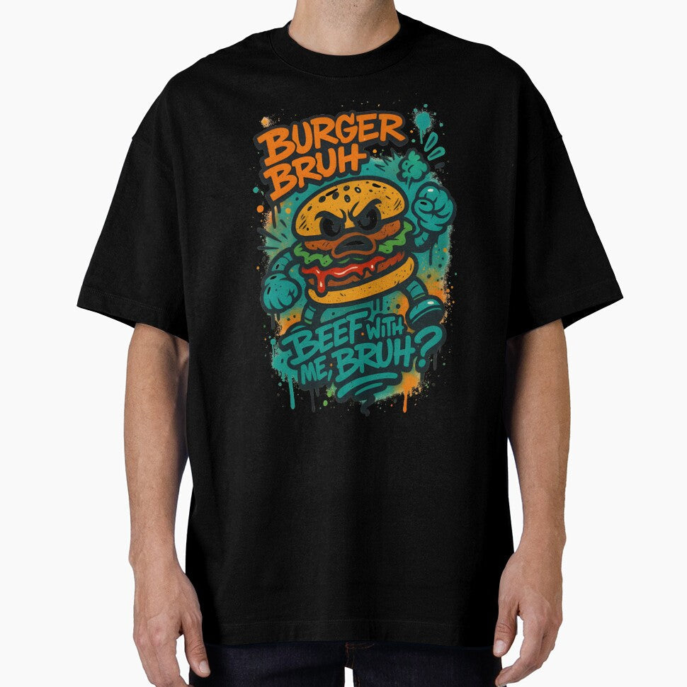 Burger Bruh  Graffiti Street Food Tag Art by Snackwear Apparel Unisex T-shirt, Sweatshirt, Hoodie, Long Sleeve Tee - T-Shirt, Sweatshirt, Hoodie