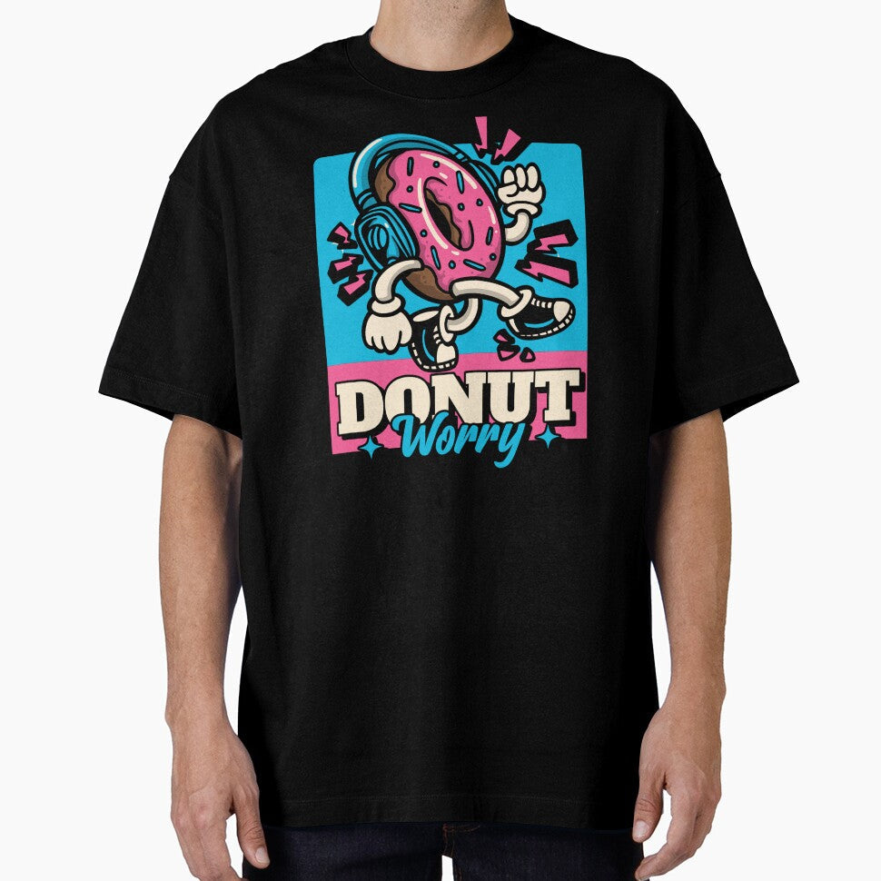 Donut Worry by Kamran-Sharjeel Unisex T-shirt, Sweatshirt, Hoodie, Long Sleeve Tee - T-Shirt, Sweatshirt, Hoodie