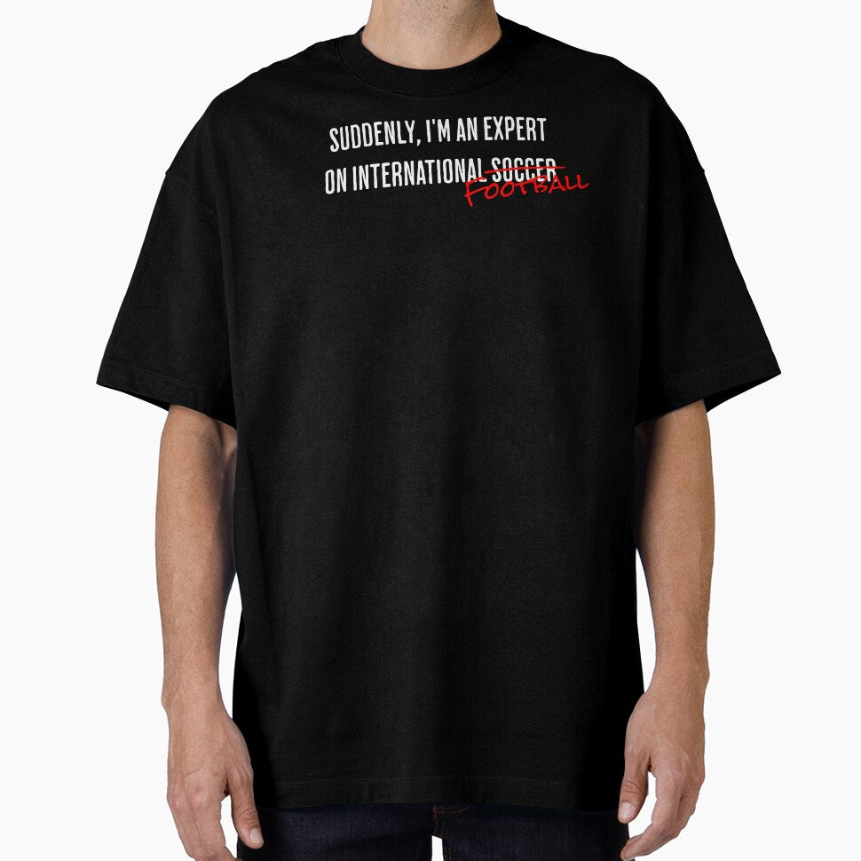 Suddenly An Expert on Soccer World Game 2026 by ShezGraphics Unisex T-shirt, Sweatshirt, Hoodie, Long Sleeve Tee - T-Shirt, Sweatshirt, Hoodie