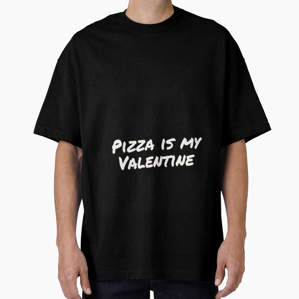 Pizza is my Valentine minimal by AnahisRose Unisex T-shirt, Sweatshirt, Hoodie, Long Sleeve Tee - T-Shirt, Sweatshirt, Hoodie