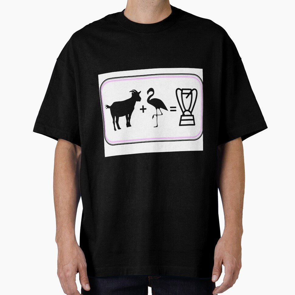 Goat + Flamingo = MLS trophy   Inter Miami + Messi = Succes by HamburgerToft Unisex T-shirt, Sweatshirt, Hoodie, Long Sleeve Tee - T-Shirt, Sweatshirt, Hoodie