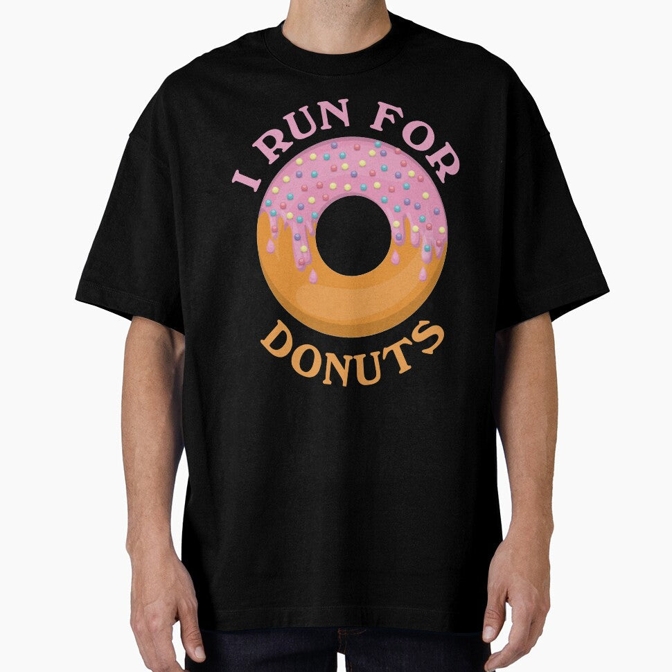 Funny Donut Tshirts - I Run For Donuts Shirt - Running Tee by chihai Unisex T-shirt, Sweatshirt, Hoodie, Long Sleeve Tee - T-Shirt, Sweatshirt, Hoodie