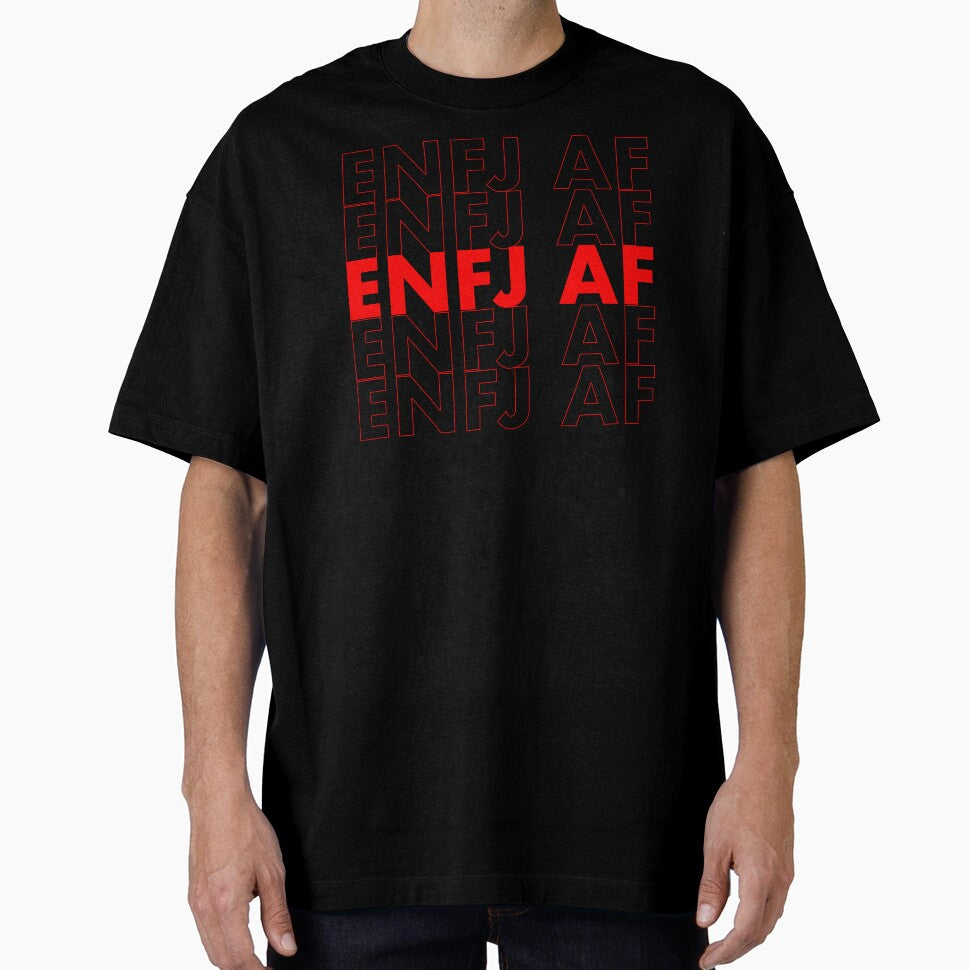 ENFJ AF Red Personality MBTI Funny Shirt by FanaticTee Unisex T-shirt, Sweatshirt, Hoodie, Long Sleeve Tee - T-Shirt, Sweatshirt, Hoodie