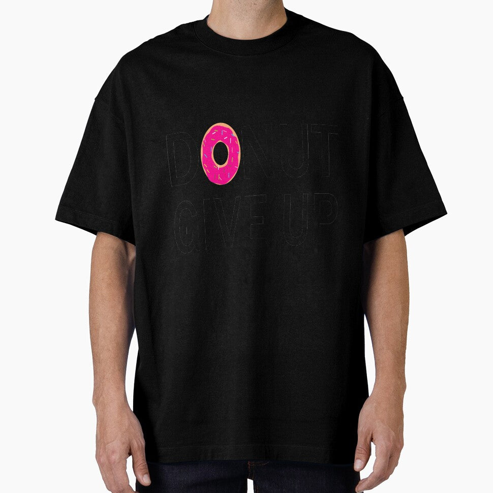 funny donut give up:funny donut gift:donut addict gift ideas:donut lover:gfti for donut lover by khalidelk - T-Shirt, Sweatshirt, Hoodie