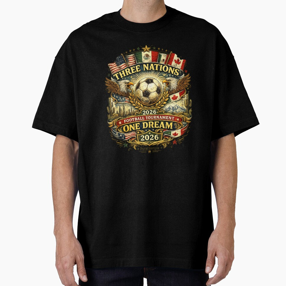 Three Nations One Dream 2026 Football T-Shirt by Puraenergia Stickers Unisex T-shirt, Sweatshirt, Hoodie, Long Sleeve Tee - T-Shirt, Sweatshirt, Hoodie
