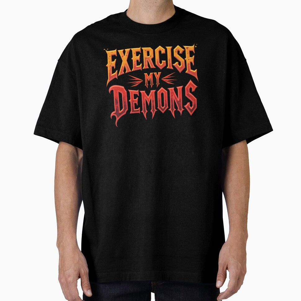 Exercise My Demons Funny Workout Motivation by printedartgoods Unisex T-shirt, Sweatshirt, Hoodie, Long Sleeve Tee - T-Shirt, Sweatshirt, Hoodie