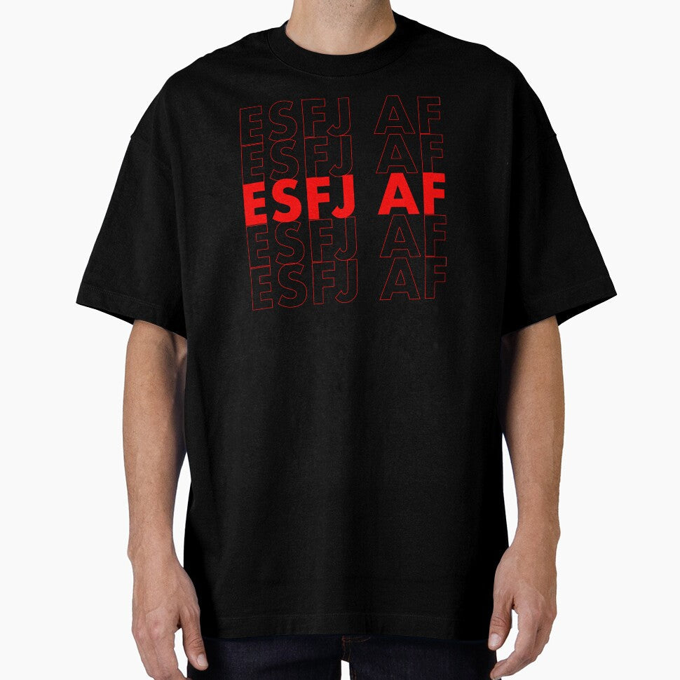 ESFJ AF Red Personality MBTI Funny Shirt by FanaticTee Unisex T-shirt, Sweatshirt, Hoodie, Long Sleeve Tee - T-Shirt, Sweatshirt, Hoodie
