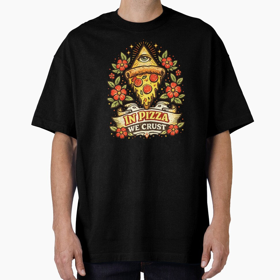 In Pizza we Crust by FrictionMaxxing Unisex T-shirt, Sweatshirt, Hoodie, Long Sleeve Tee - T-Shirt, Sweatshirt, Hoodie