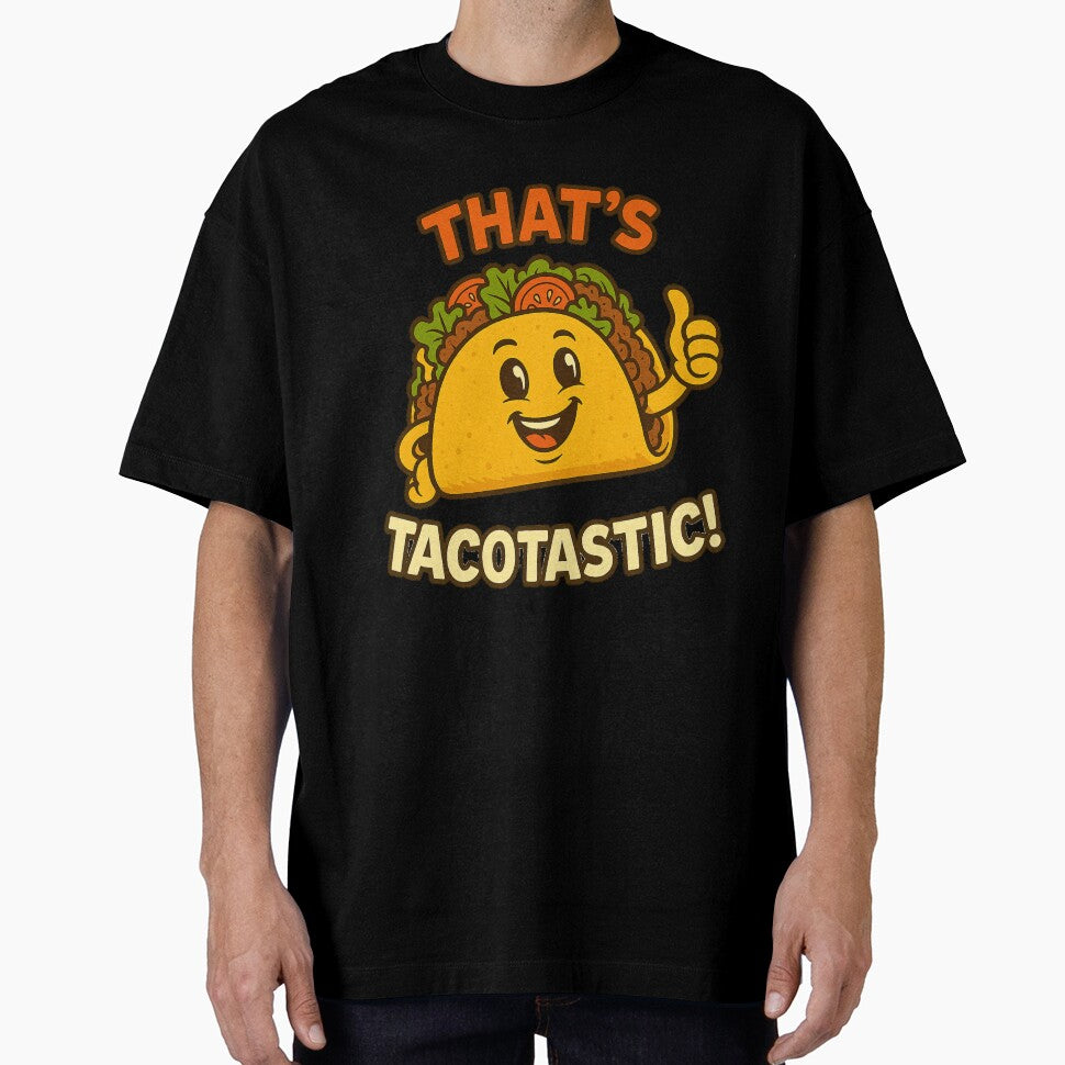 Tacotastic by FestusArt Unisex T-shirt, Sweatshirt, Hoodie, Long Sleeve Tee - T-Shirt, Sweatshirt, Hoodie
