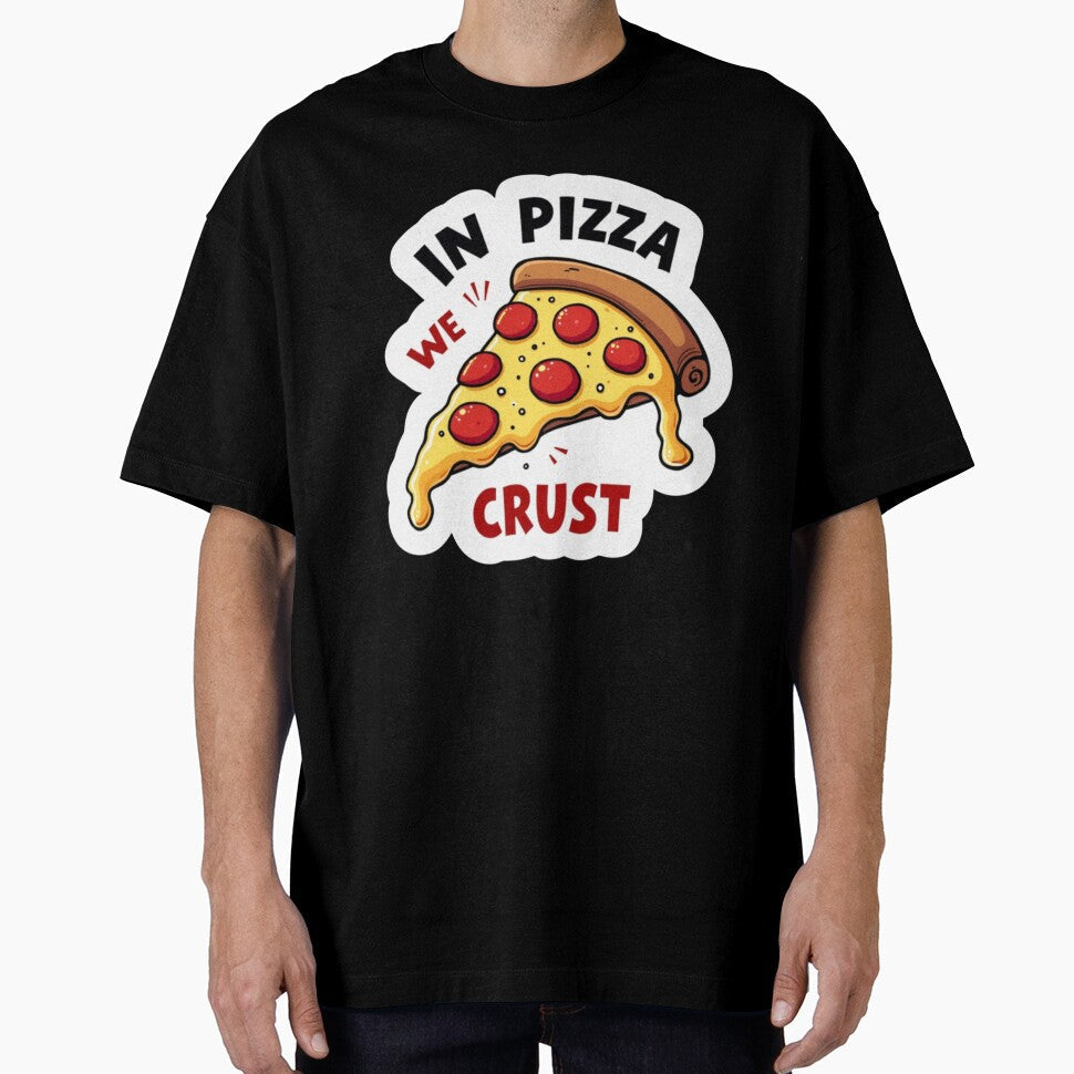In Pizza We Crust - Funny Pepperoni Pizza Sticker Design by PriyaMagic Unisex T-shirt, Sweatshirt, Hoodie, Long Sleeve Tee - T-Shirt, Sweatshirt, Hoodie