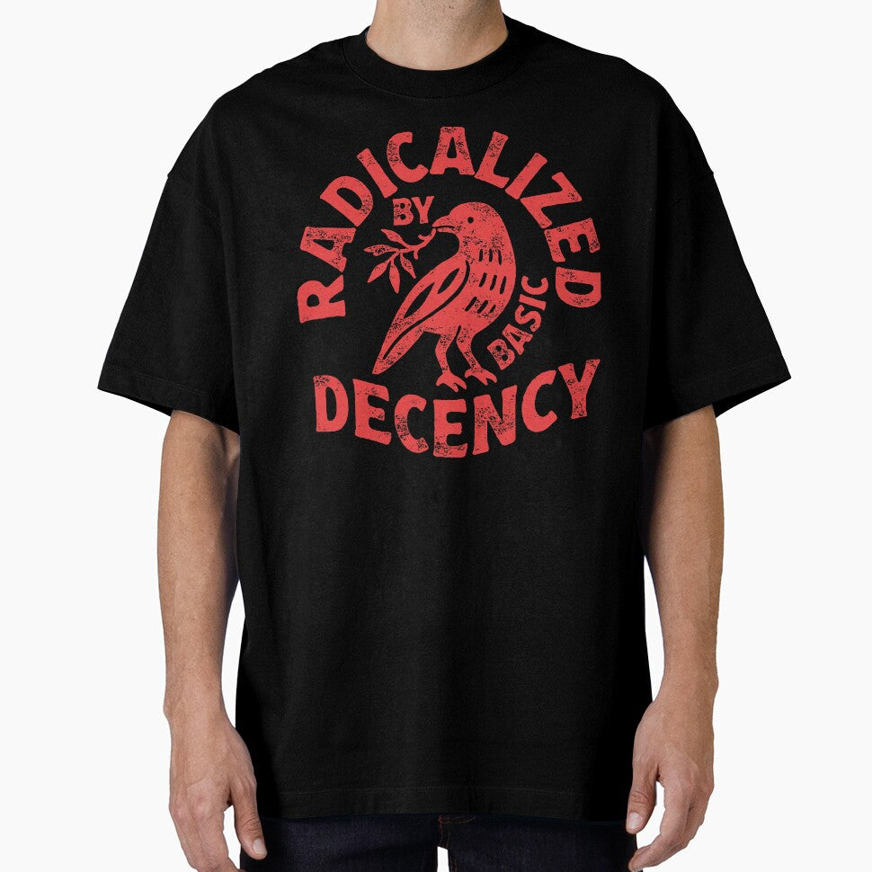 Floral Radicalized By Basic Decency Feminist Activist Design by michealhunttt Unisex T-shirt, Sweatshirt, Hoodie, Long Sleeve Tee - T-Shirt, Sweatshirt, Hoodie
