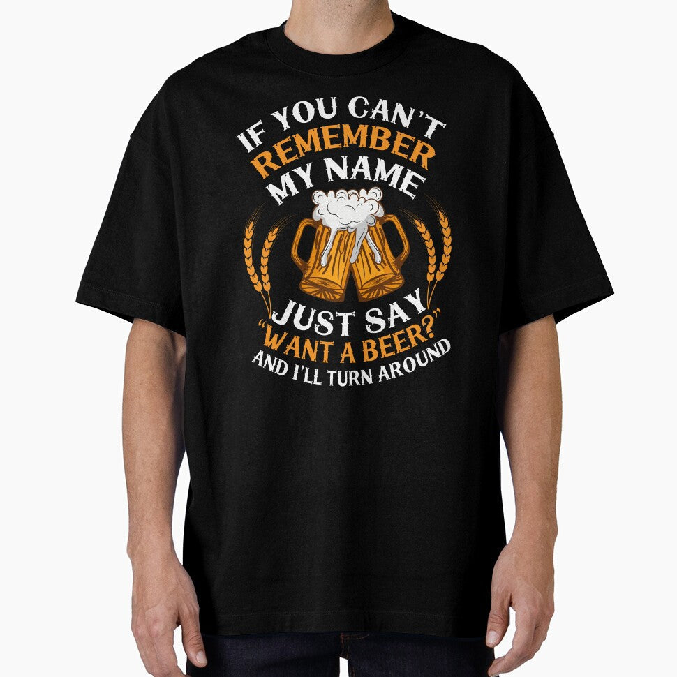 If you can't remember my name... by brunski Unisex T-shirt, Sweatshirt, Hoodie, Long Sleeve Tee - T-Shirt, Sweatshirt, Hoodie