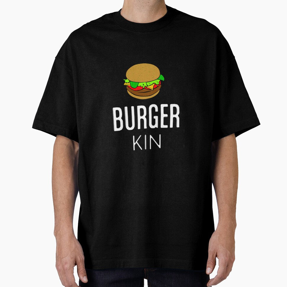 Burger Kin by Macspayne Unisex T-shirt, Sweatshirt, Hoodie, Long Sleeve Tee - T-Shirt, Sweatshirt, Hoodie