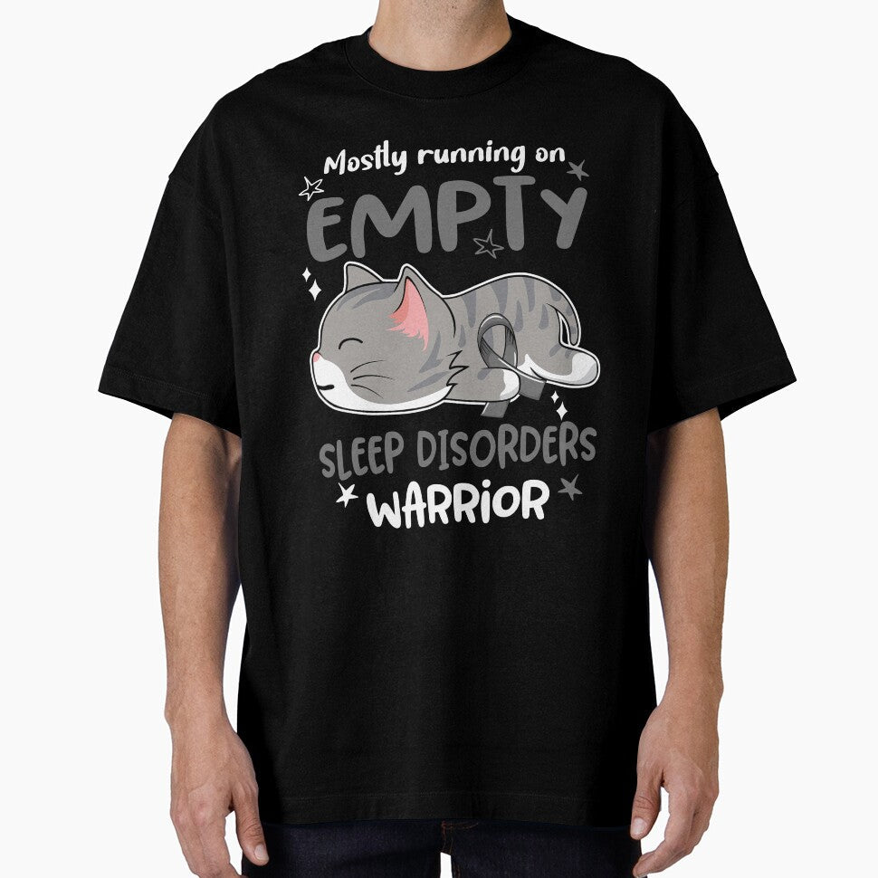 Sleep Disorders Awareness, Mostly Running on Sleep Disorders Warrior by Tammyilaria Unisex T-shirt, Sweatshirt, Hoodie, Long Sleeve Tee - T-Shirt, Sweatshirt, Hoodie