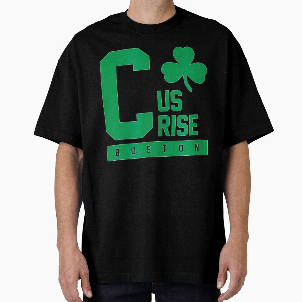 C Us Rise Boston Clover Basketball Fan by Basketball9zj0 Unisex T-shirt, Sweatshirt, Hoodie, Long Sleeve Tee - T-Shirt, Sweatshirt, Hoodie