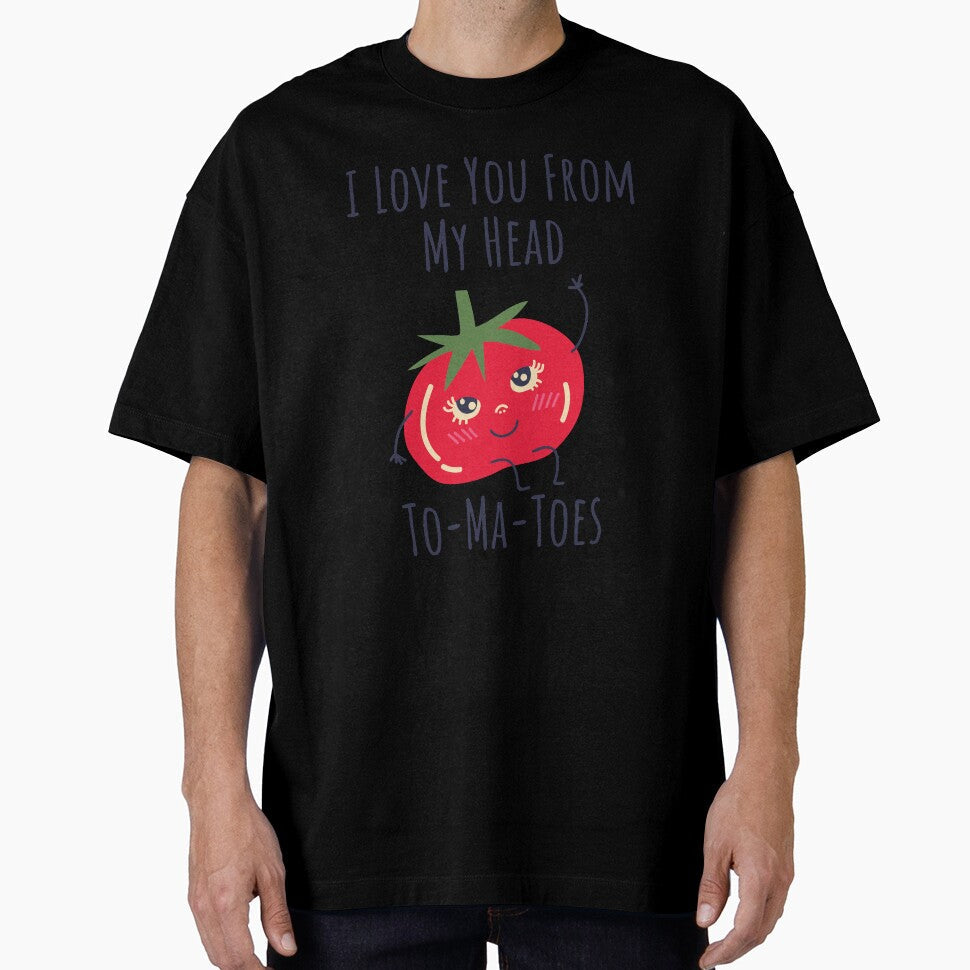 I love you from my head tomatoes by Nyanko-Sempai Unisex T-shirt, Sweatshirt, Hoodie, Long Sleeve Tee - T-Shirt, Sweatshirt, Hoodie