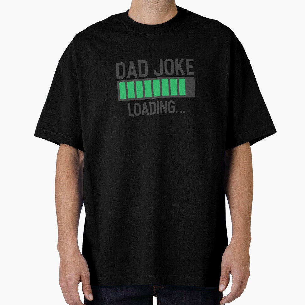 Dad Joke Loading by Nuvur Unisex T-shirt, Sweatshirt, Hoodie, Long Sleeve Tee - T-Shirt, Sweatshirt, Hoodie