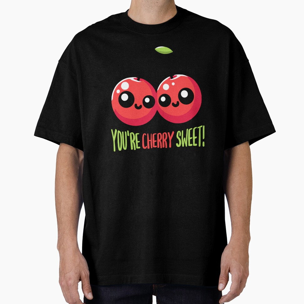 You're Cherry Sweet! Cute Cherry Pun Cartoon by PMCreative Unisex T-shirt, Sweatshirt, Hoodie, Long Sleeve Tee - T-Shirt, Sweatshirt, Hoodie