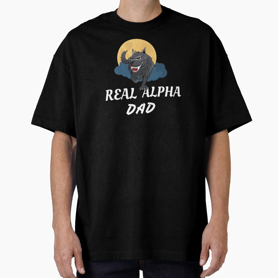 Real Alpha dad by bonus24 Unisex T-shirt, Sweatshirt, Hoodie, Long Sleeve Tee - T-Shirt, Sweatshirt, Hoodie