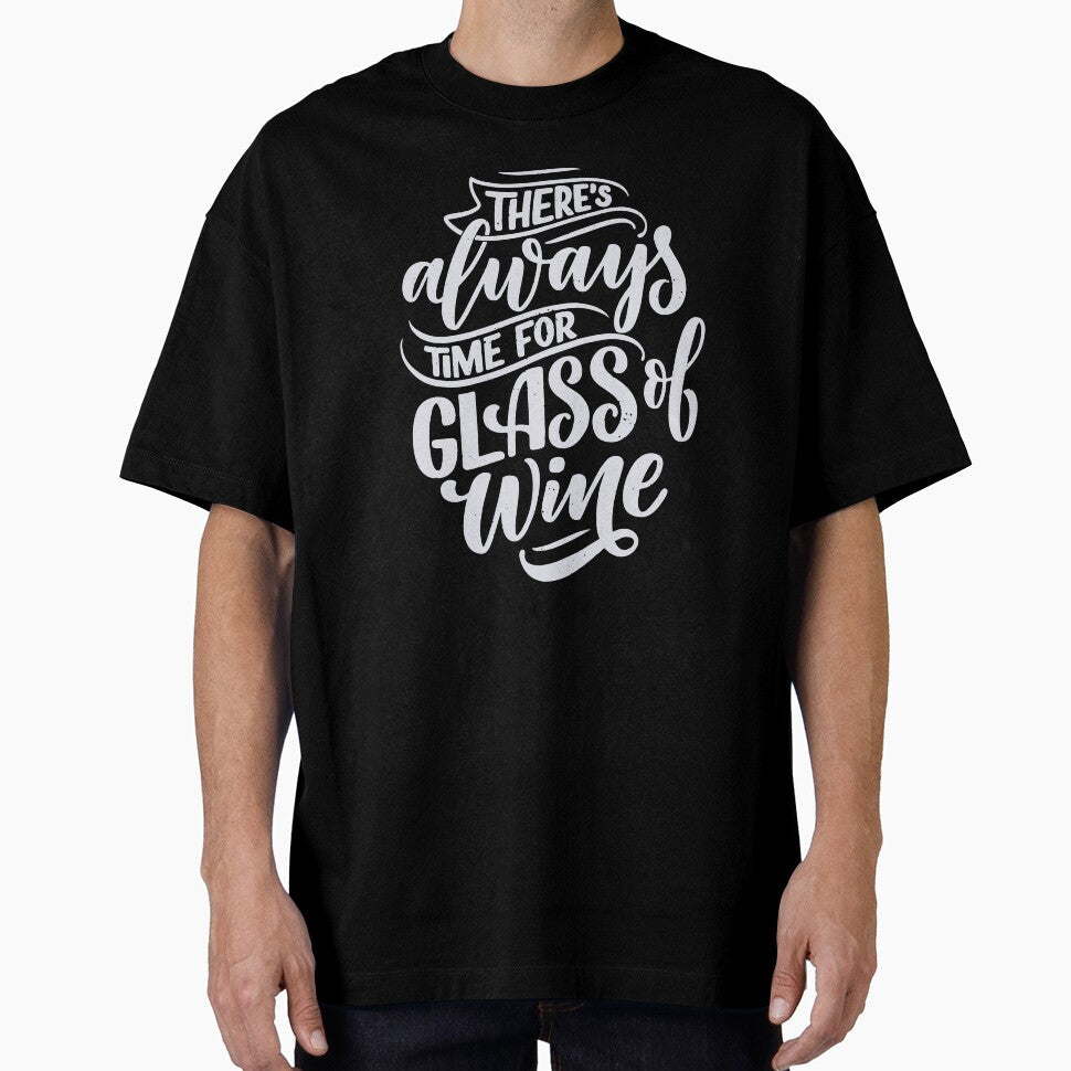 Wine Time by csaron92 Unisex T-shirt, Sweatshirt, Hoodie, Long Sleeve Tee - T-Shirt, Sweatshirt, Hoodie