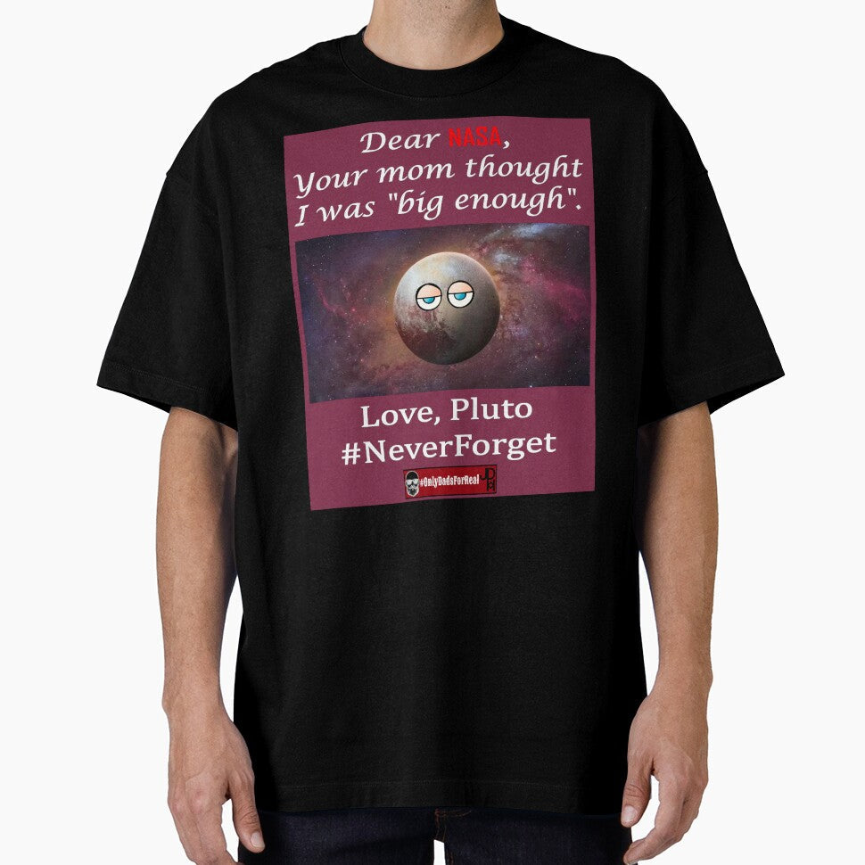 Pluto (Plum) *More Colors Available in Collection by OnlyDadsForReal Unisex T-shirt, Sweatshirt, Hoodie, Long Sleeve Tee - T-Shirt, Sweatshirt, Hoodie