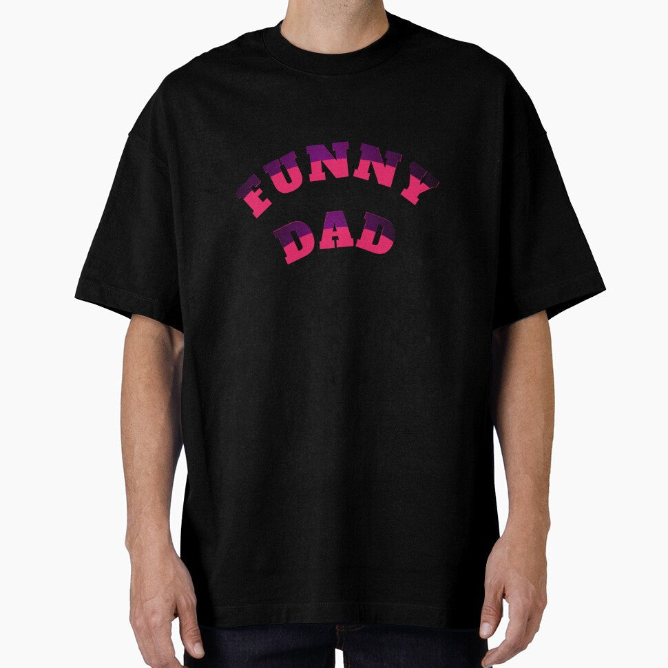 Funny dad by MKshoper Unisex T-shirt, Sweatshirt, Hoodie, Long Sleeve Tee - T-Shirt, Sweatshirt, Hoodie