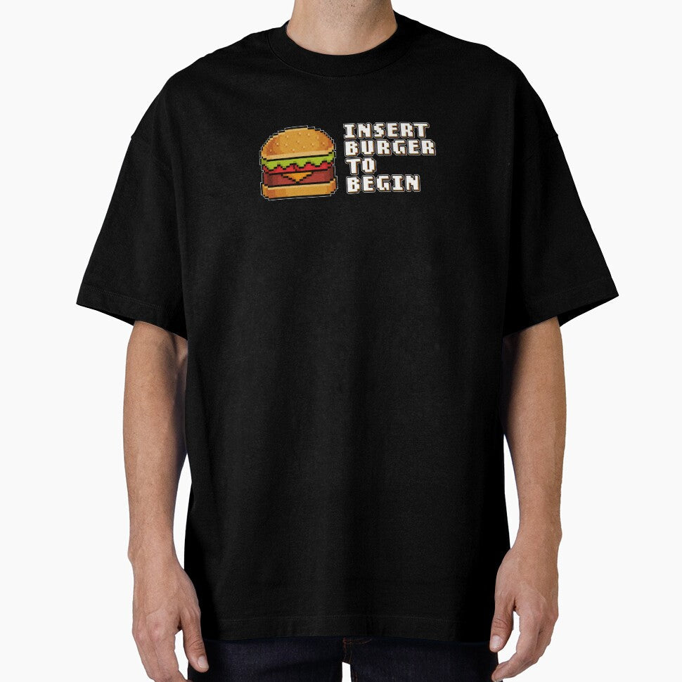 Insert Burger To Begin 8-bit Retro Video Games - Good Burger Slogan by jacnotjac Unisex T-shirt, Sweatshirt, Hoodie, Long Sleeve Tee - T-Shirt, Sweatshirt, Hoodie