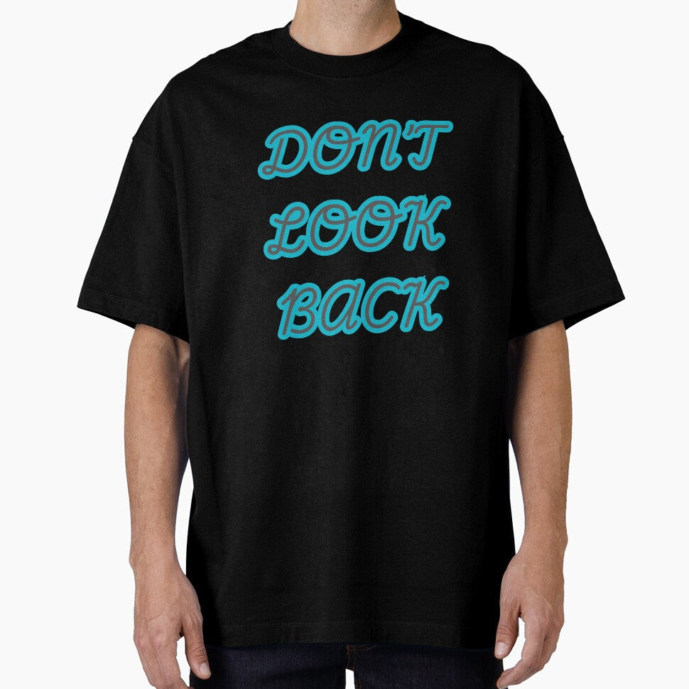 Don't Look Back by Habesha5 Unisex T-shirt, Sweatshirt, Hoodie, Long Sleeve Tee - T-Shirt, Sweatshirt, Hoodie