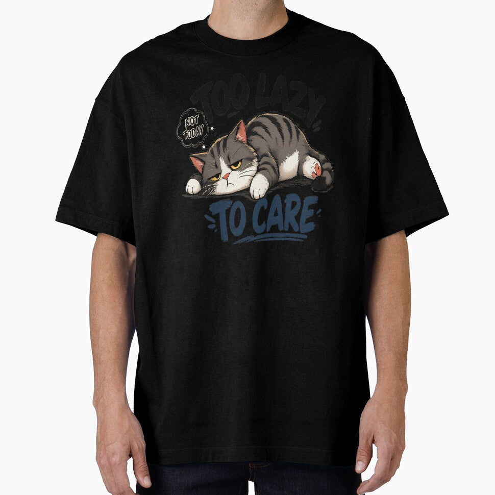Too Lazy to Care  Funny Lazy Cat by Dusk & Dawn Apparel Unisex T-shirt, Sweatshirt, Hoodie, Long Sleeve Tee - T-Shirt, Sweatshirt, Hoodie