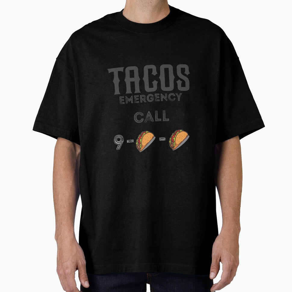 Taco Emergency | Funny Taco lover by EliteSayings Unisex T-shirt, Sweatshirt, Hoodie, Long Sleeve Tee - T-Shirt, Sweatshirt, Hoodie