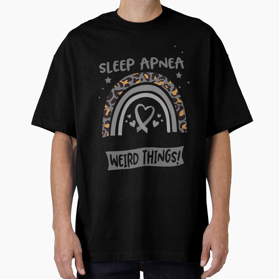 Sleep Apnea Awareness - I have Sleep Apnea i am allowed to do Weird Things! by KirstybShop - T-Shirt, Sweatshirt, Hoodie